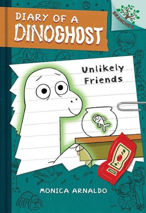 Texte: "Diary of a Dinoghost", "Unlikely Friends", "Monica Arnaldo". Illustration: Ein Dinosaurier-Geist schaut einen Goldfisch im Glas an.