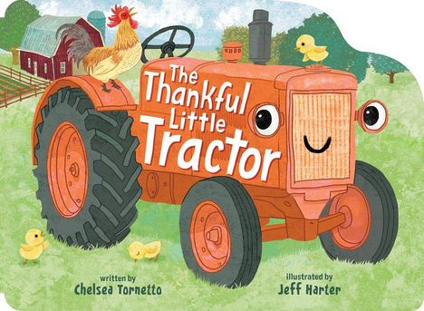 "The Thankful Little Tractor" in großen weißen Buchstaben auf einem fröhlich blickenden, orangefarbenen Traktor mit Tieren.