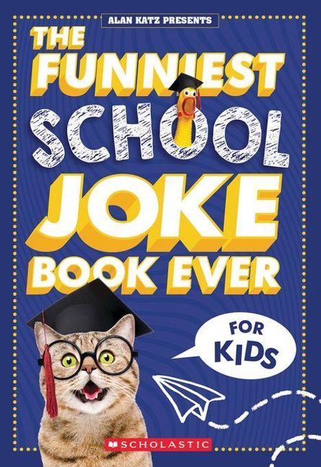 "The Funniest School Joke Book Ever" in großen, bunten Buchstaben; ein lustiger, gelehrter Kater mit Brille und Hut.