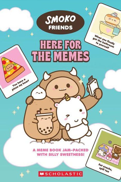 "Smoko Friends, Here for the Memes". Drei niedliche Cartoon-Tiere auf Wolken, umgeben von Memes. "Scholastic" Logo.