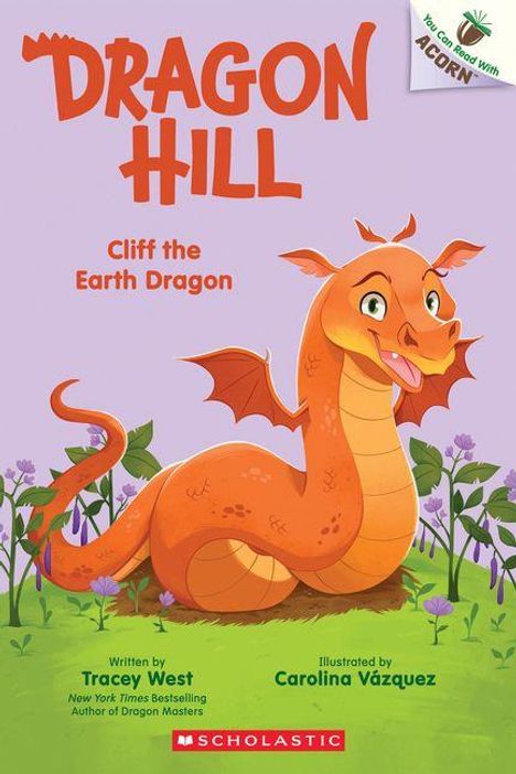 Der Text lautet: "DRAGON HILL, Cliff the Earth Dragon". Ein lachender oranger Drache mit Flügeln zwischen Blumen.