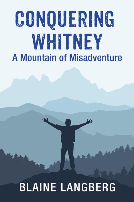 Blaine Langberg: Conquering Whitney, Buch