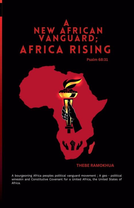 Thebe Ramokhua: A New African Vanguard; Africa Rising, Buch
