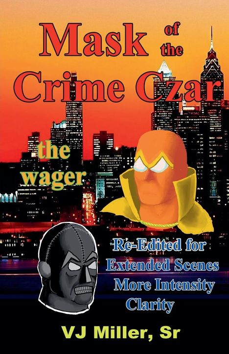 VJ Sr. Miller: Mask of the Crime Czar - the wager, Buch