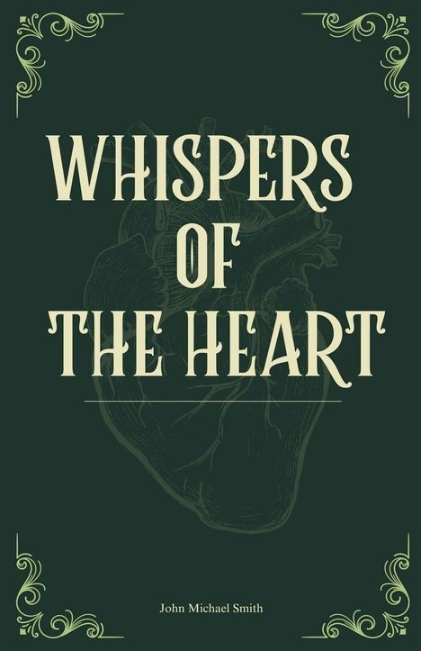 John Michael Smith: Whispers of the Heart, Buch