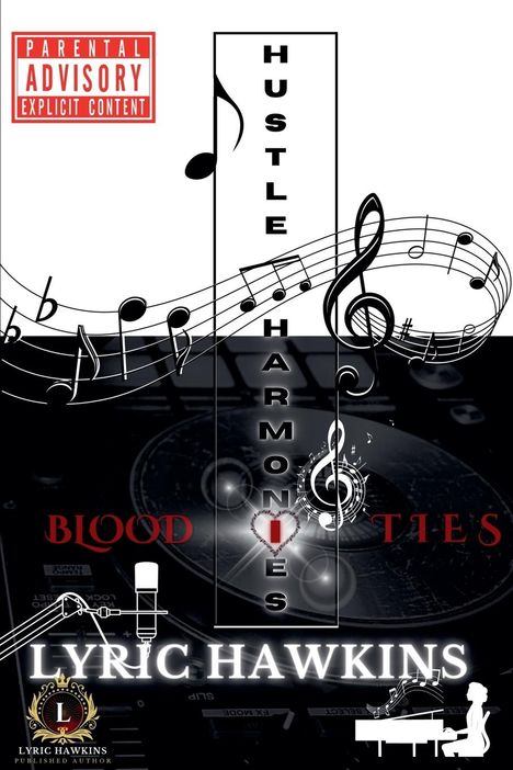 Lyric Hawkins: Hustle Harmonies ~ Blood Ties, Buch