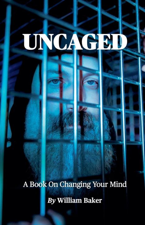 William Baker: Uncaged, Buch