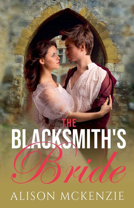 Alison Mckenzie: The Blacksmith's Bride, Buch