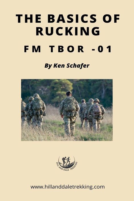 Ken Schafer: The Basics of Rucking FM TBOR-01, Buch