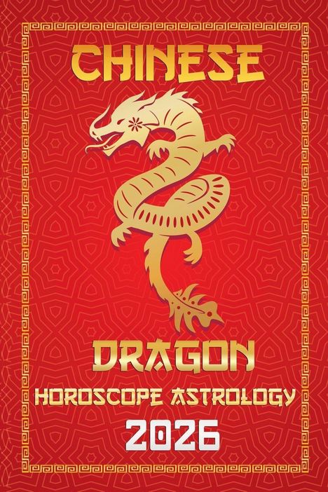 Sienna Zhou: Dragon Chinese Horoscope 2026, Buch