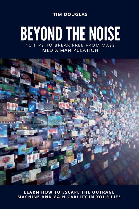 Tim Douglas: Beyond the Noise, Buch
