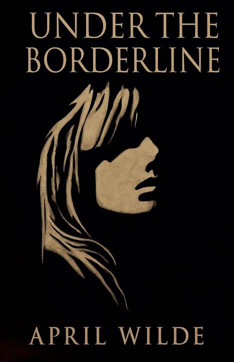 April WIlde: Under The Borderline, Buch
