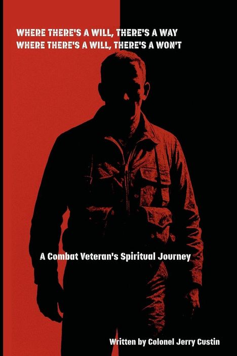 Jerry Custin: Where There's A Will There's A Way; Where There's A Will There's A Won't, Buch