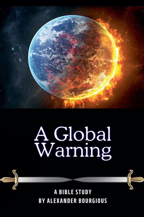 Alexander Bourgious: A Global Warning, Buch