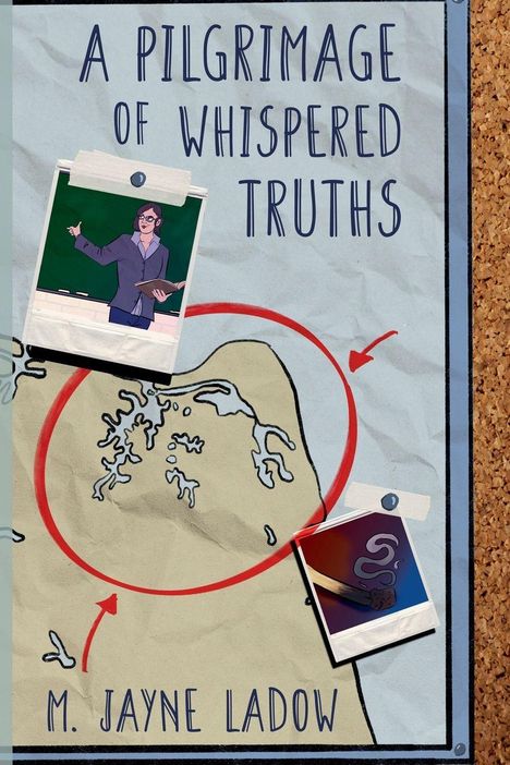 M Jayne Ladow: A Pilgrimage of Whispered Truths, Buch