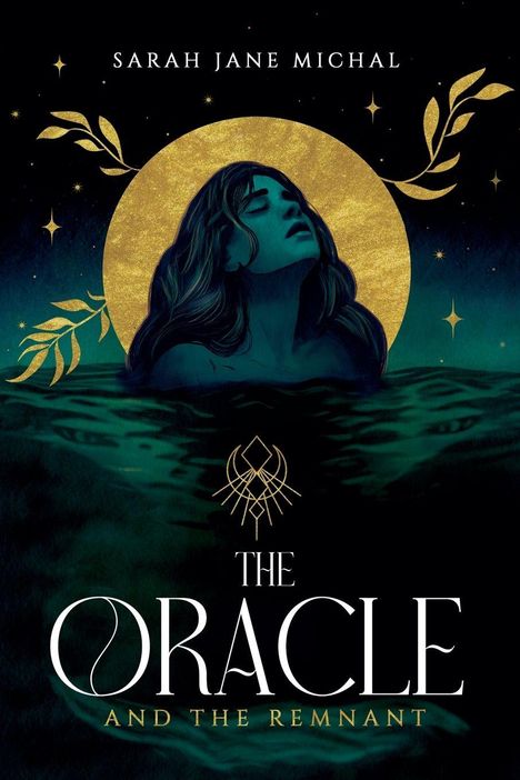 "Sarah Jane Michal. The Oracle and the Remnant." Illustration einer Frau vor goldenem Mond und Sternen.