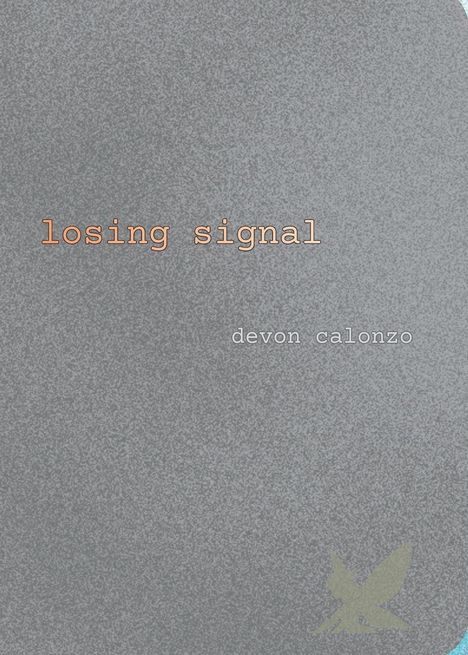 Text: "losing signal", "devon calonzo". Grauer, körniger Hintergrund, rechts unten Silhouette einer Fee.