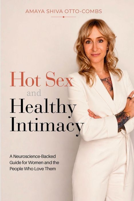 Titel: „Hot Sex and Healthy Intimacy“. Eine Frau in weißem Anzug, blondem Haar, steht selbstbewusst mit verschränkten Armen.