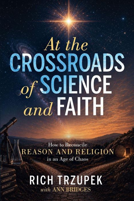 Text: "At the Crossroads of Science and Faith". Bild: Sternenhimmel, Teleskop, Hügel, Sonnenstrahlen, Büchersäule.