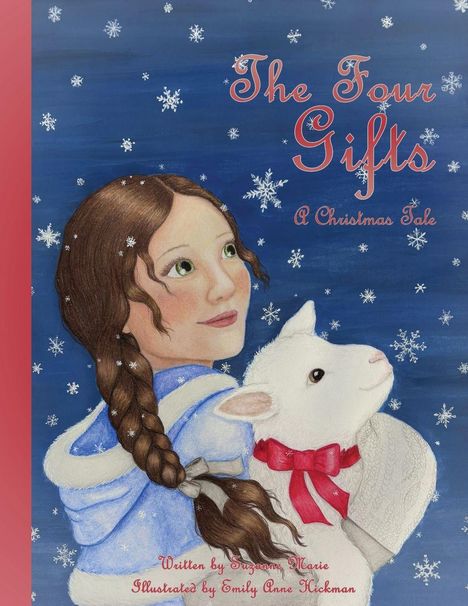 „The Four Gifts: A Christmas Tale“. Illustration: Mädchen mit geflochtenem Haar hält ein Lamm im Schnee.