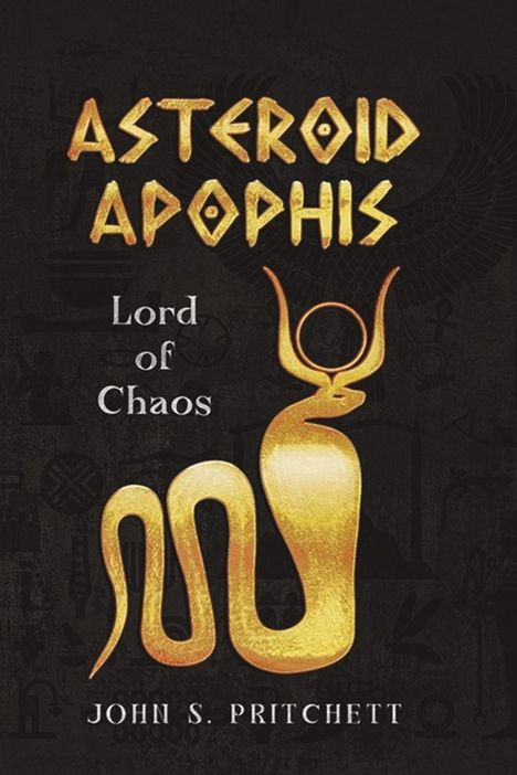 "Asteriod Apophis", "Lord of Chaos", "John S. Pritchett". Goldenes Symbol einer geschwungenen Schlange vor dunklem Hintergrund.