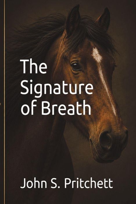 „The Signature of Breath“ von John S. Pritchett. Nahaufnahme eines braunen Pferdes mit weißer Zeichnung auf der Stirn.