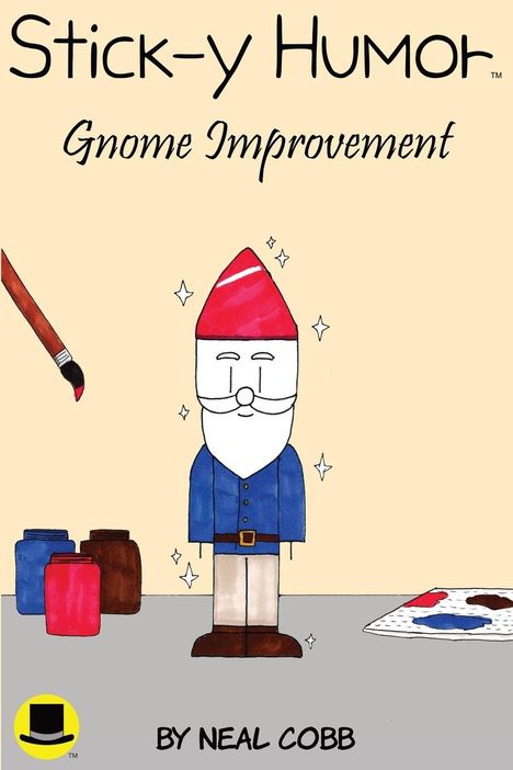 "Stick-y Humor: Gnome Improvement" oben geschrieben. Darunter ein gemalter Wichtel mit roter Mütze und blauem Oberteil.