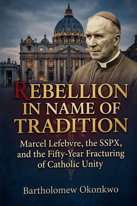 "REBELLION IN NAME OF TRADITION" steht in großen Buchstaben. Ein Bischof vor einer Kirche im Hintergrund.