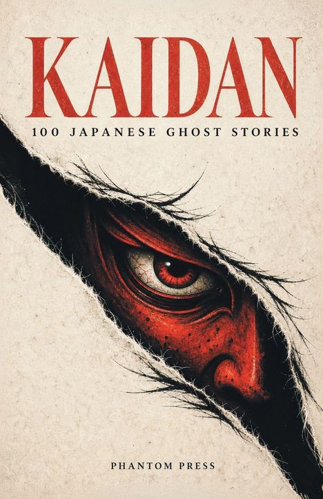„KAIDAN: 100 JAPANESE GHOST STORIES“. Darunter ein rotes Auge, umgeben von struppiger, schwarzer Umrandung.