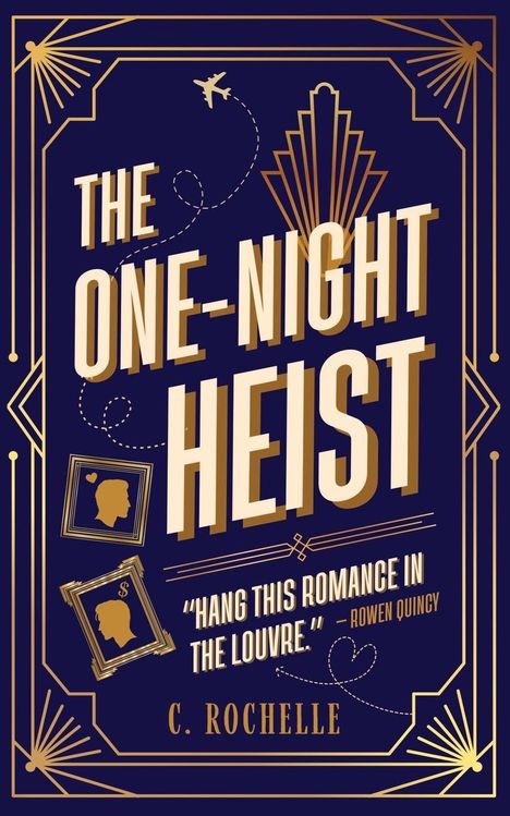 Buchcover: "The One-Night Heist", Zitat von Rowen Quincy. Art-Deco-Stil mit Flugzeug und Porträts, dunkler Hintergrund.