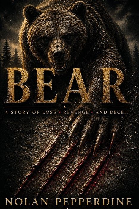 „BEAR – A Story of Loss, Revenge, and Deceit“; Autor: Nolan Pepperdine. 
Ein aggressiver Bär zeigt seine Krallen.