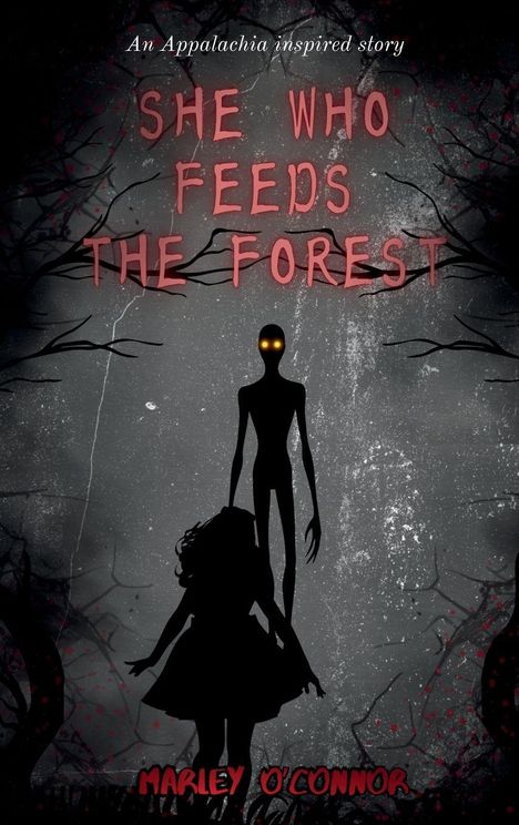 „She Who Feeds the Forest“ in großen roten Buchstaben, darunter schwarze Silhouetten im Wald.