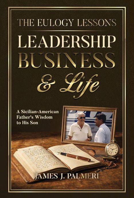 "The Eulogy Lessons: Leadership, Business & Life"; Bild mit Buch, Stift, Taschenuhr und Foto von zwei Männern im Gespräch.