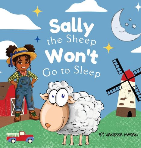 Text: "Sally the Sheep Won't Go to Sleep". Kind mit Strohhut, Schaf, Windmühle. Szene auf Bauernhof.