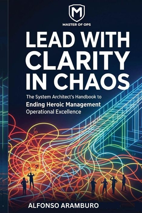 Titel: "Lead with Clarity in Chaos". Illustration: Bunte Linien und Silhouetten vor einem geordneten Pfad.