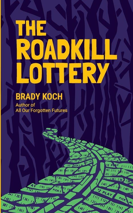 "The Roadkill Lottery" von Brady Koch. Pfad aus grünen Steinen mit Zahlen und Wörtern, vor dunkelviolettem Waldhintergrund.