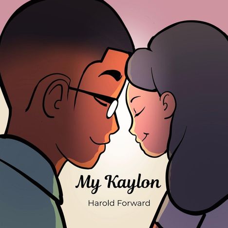 Titel "My Kaylon", darunter "Harold Forward". Illustration: Zwei Personen mit aneinander gelehnten Stirnen, sanfte Farben.