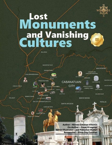 "Lost Monuments and Vanishing Cultures" überschrieben. Karte mit verschiedenen Orten um Cabanatuan City, Fotos und Bauwerke.