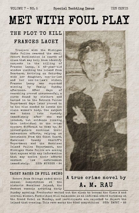 Text: "Met with Foul Play - The Plot to Kill Frances Lacey." Neben der Überschrift ist ein verblasstes Foto einer Person.