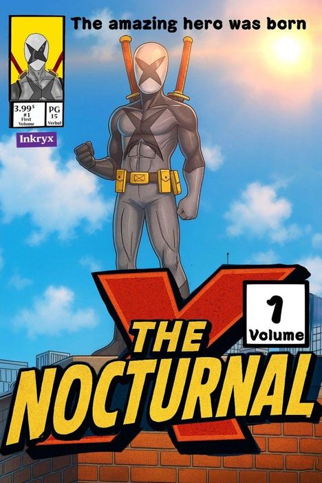 Der Text "The amazing hero was born. THE NOCTURNAL Volume 1." Ein Held in schwarzem Anzug mit Schwertern steht auf einem Dach.