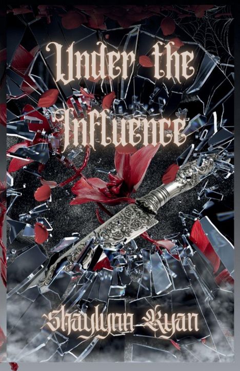 „Under the Influence“ in gotischer Schrift, ein verziertes Messer schwebt in zerbrochenem Glas mit roten Blüten.