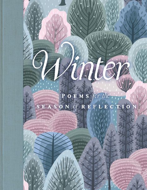 "Winter: Poems for the Season of Reflection." Illustration: stilisierte Bäume in sanften Pastellfarben, wie in einem Wald.