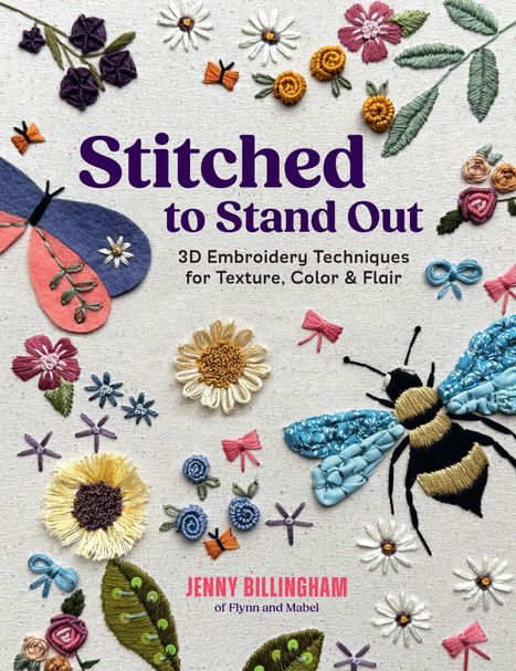 „Stitched to Stand Out“ in lila, „Jenny Billingham“ in pink. Stickereien von Schmetterling, Blumen und Biene auf Leinen.