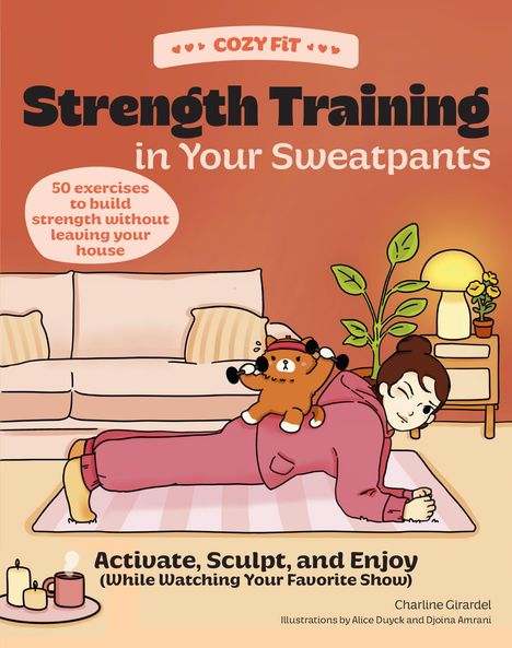 „Strength Training in Your Sweatpants“, „50 exercises to build strength without leaving your house“. Illustration: Person macht Plank.