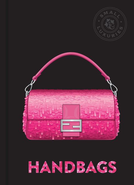 „HANDBAGS“ steht in großen Buchstaben darunter. Eine auffällige, pinke Handtasche ist zentral auf dunklem Hintergrund abgebildet.