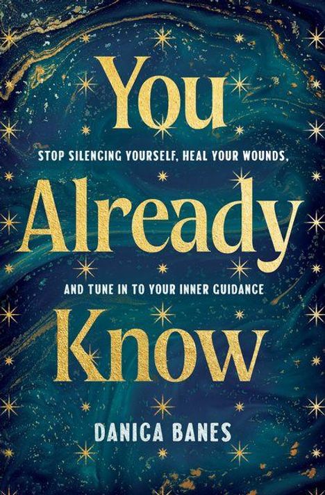 "You Already Know" von Danica Banes in goldener Schrift auf einem blauen, sternenverzierten Hintergrund.