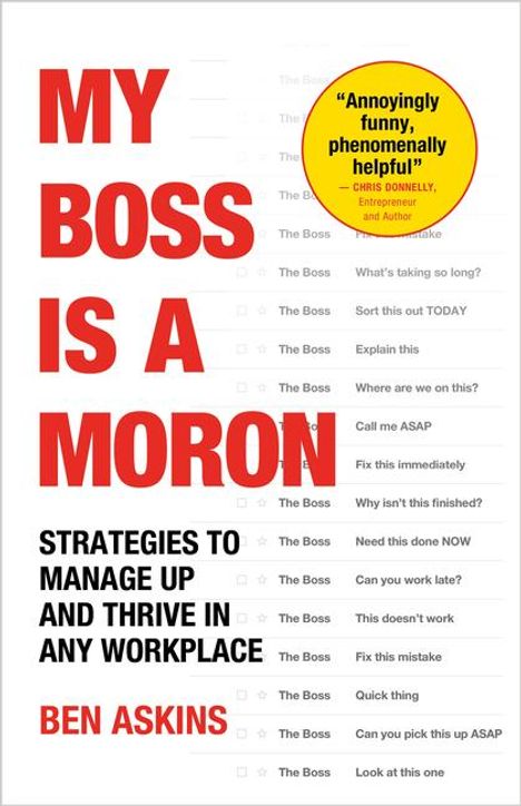 Ben Askins: My Boss Is a Moron, Buch
