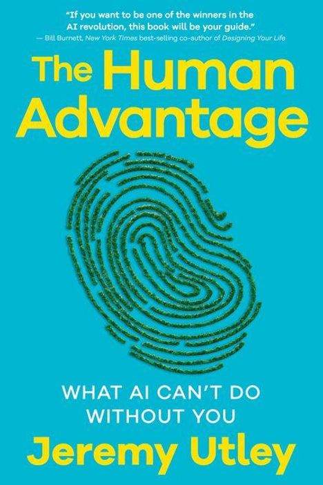 Titel: "The Human Advantage" von Jeremy Utley. Darunter eine grüne Fingerabdruck-Illustration auf blauem Hintergrund.