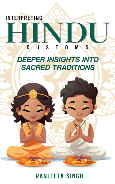 Ranjeeta Singh: Interpreting Hindu Customs, Buch