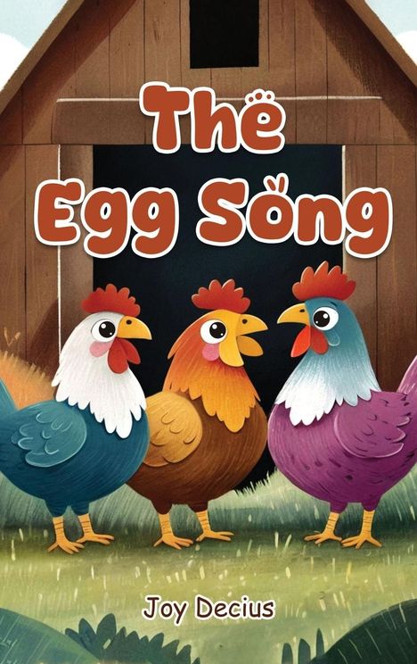 Joy Decius: The Egg Song, Buch